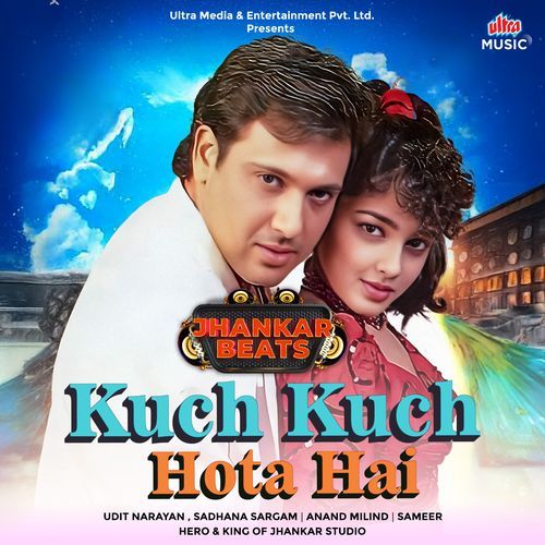 Kuch Kuch Hota Hai - Jhankar Beats
