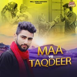 Maa Vs Taqdeer-J1AndTlcf1o