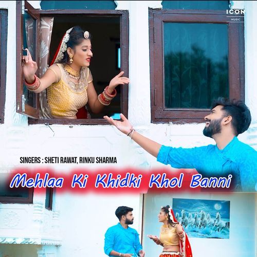 Mehlaa Ki Khidki Khol Banni