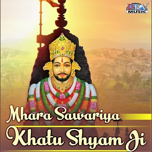 Mhara Sawariya Khatu Shyam Ji
