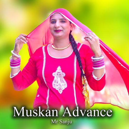 Muskan Advance
