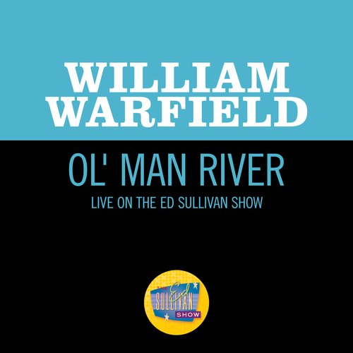 Ol' Man River (Live On The Ed Sullivan Show, June 24, 1951)_poster_image