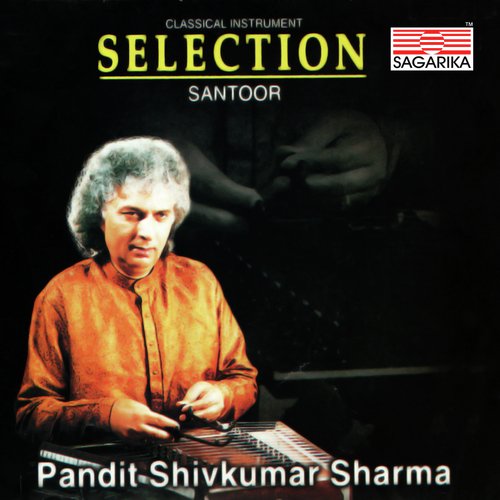 Pandit Shivkumar Sharma -Selection- Santoor