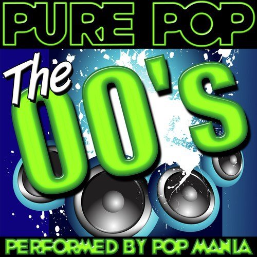 Pure Pop: The 00's