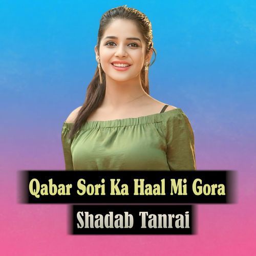 Qabar Sori Ka Haal Mi Gora