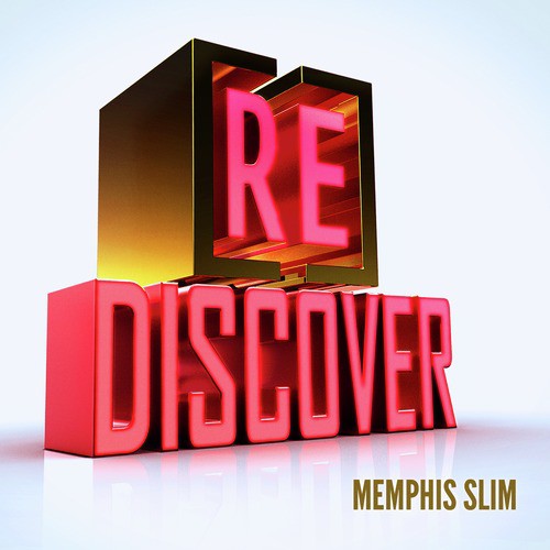 [RE]Discover Memphis Slim