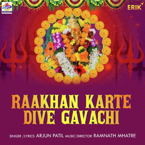 Raakhan Karte Dive Gavachi