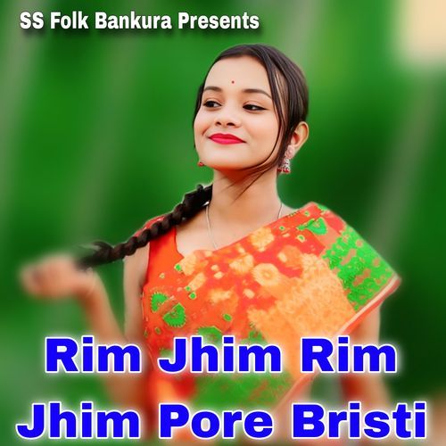 Rim Jhim Rim Jhim Pore Bristi