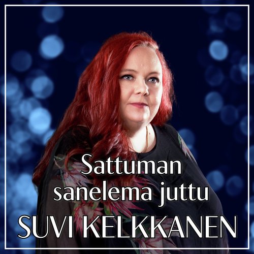 Sattuman sanelema juttu