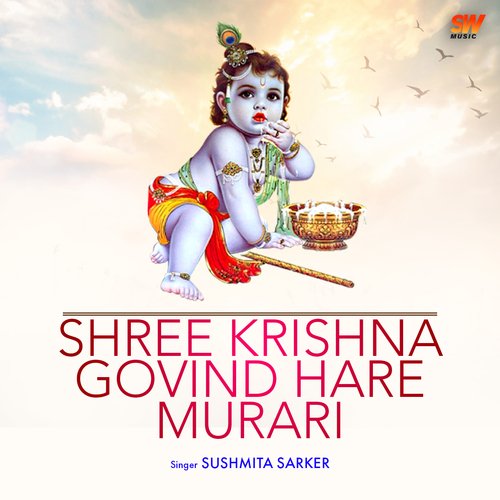 Shree Krishna Govind Hare Murari Songs Download - Free Online Songs ...