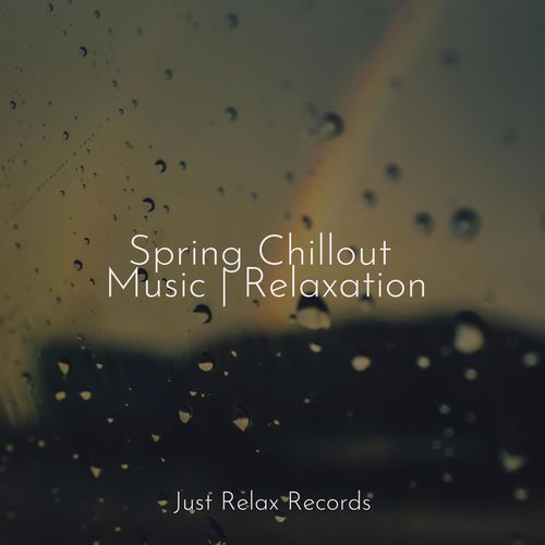 Spring Chillout Music | Relaxation_poster_image