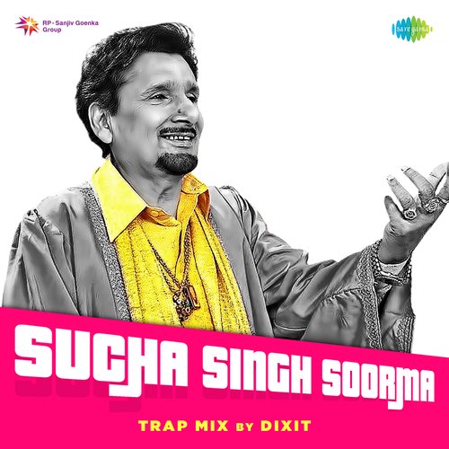 Sucha Singh Soorma Trap Mix