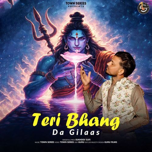 Teri Bhang Da Gilaas
