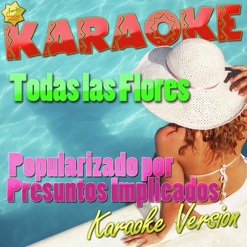 Todas las Flores (Popularizado por Presuntos Implicados) [Karaoke Version] cover art
