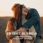 UD CHALE HAM DONO