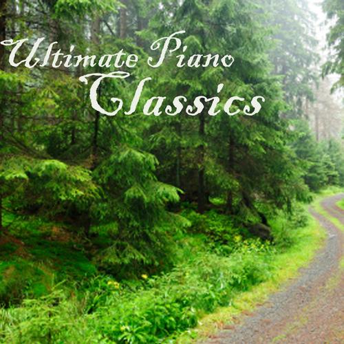 Ultimate Piano Classics - Popular Piano Classics - Old Piano Classics