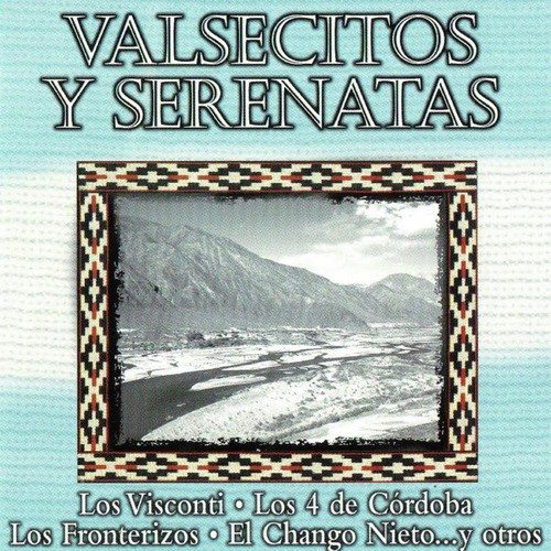 Valsecitos y Serenatas