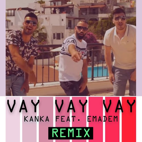Vay Vay Vay (Studio Life Remix)