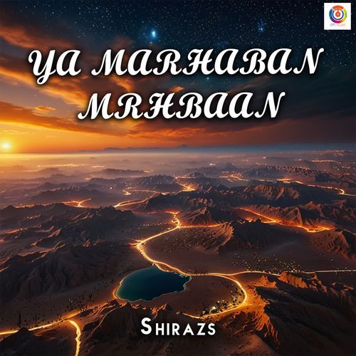 Ya Marhaban Mrhbaan