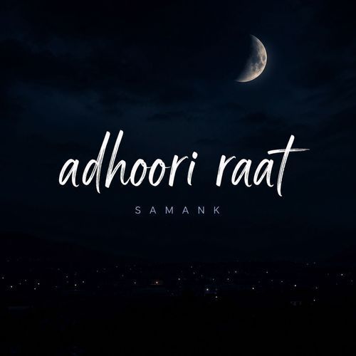 adhoori raat