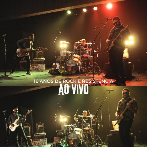 16 Anos de Rock e Resistência (Ao Vivo)