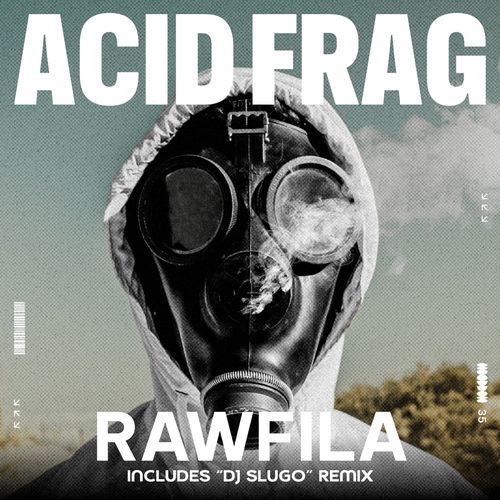 Acid Frag (DJ Slugo Remix) cover art