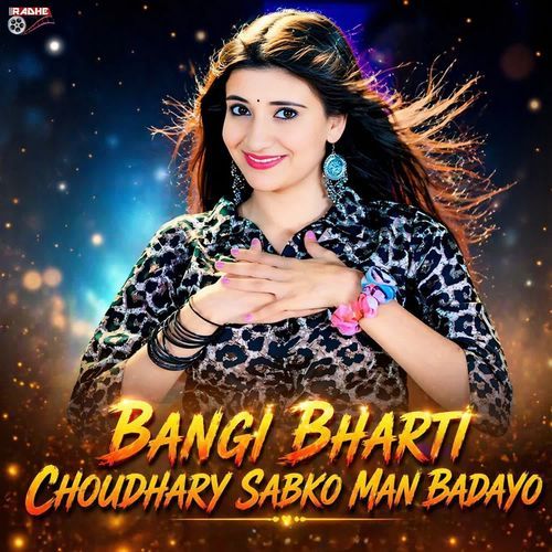 BANGI BHARTI CHOUDHARY SABKO MAN BADAYO