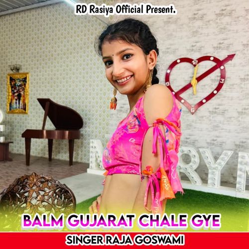 Balm Gujarat Chale gye