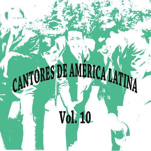 Cantores de América Latina Vol. 10