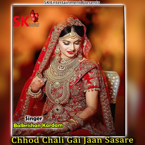 Chhod Chali Gai Jaan Sasare
