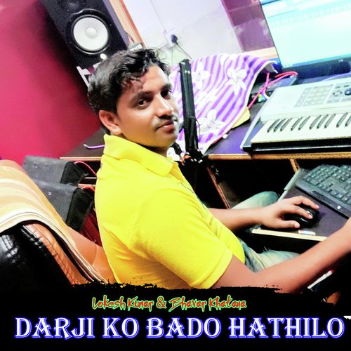 Darji Ko Bado Hathilo
