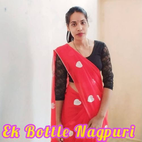 Ek Bottle Nagpuri