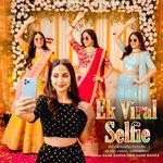 Ek Viral Selfie