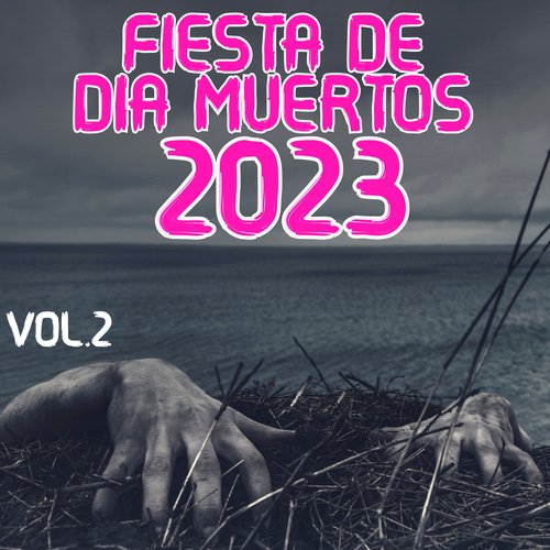 Fiesta De Día De Muertos 2023 Vol. 2