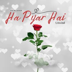 Ha Pyar Hai Unwind-RzAochFSekE