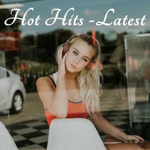 Hot Hits - Latest