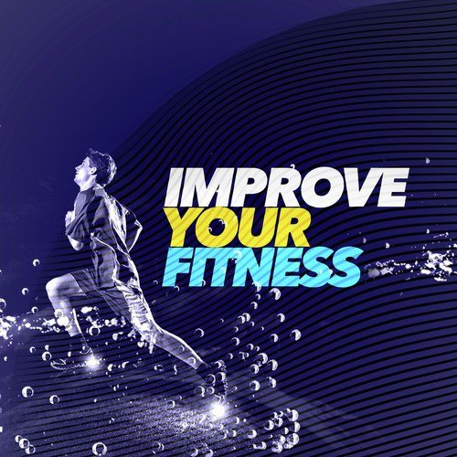 Improve Your Fitness