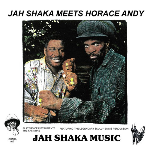 Jah Shaka Meets Horace Andy