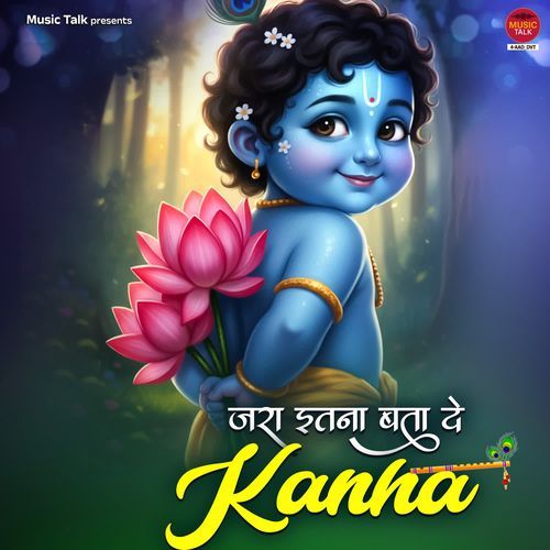 Jara Itna Bata De Kanha
