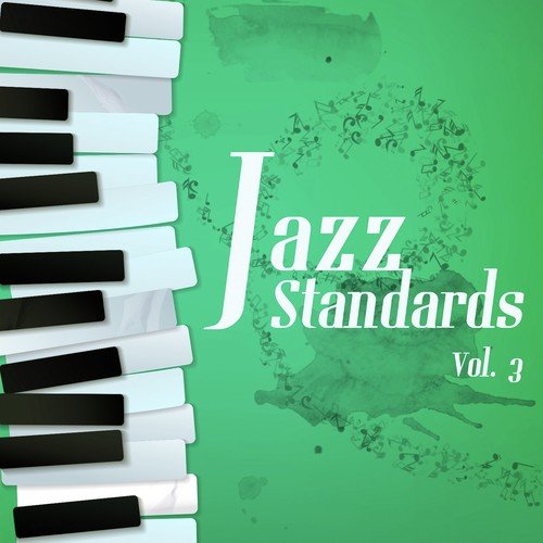 Jazz Standards, Vol. 3