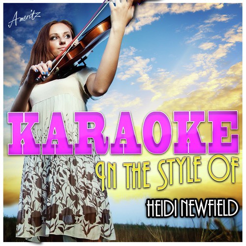 Cry Cry (Till the Sun Shines) [In the Style of Heidi Newfield] [Karaoke Version]