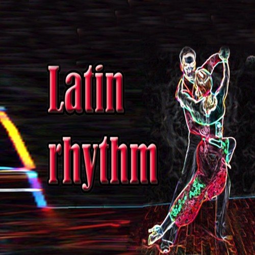 Latin Rhythm (Bachata Mambo Salsa)