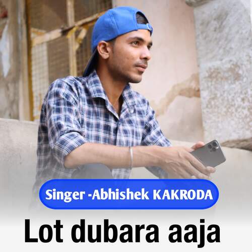 Lot Dubara Aaja