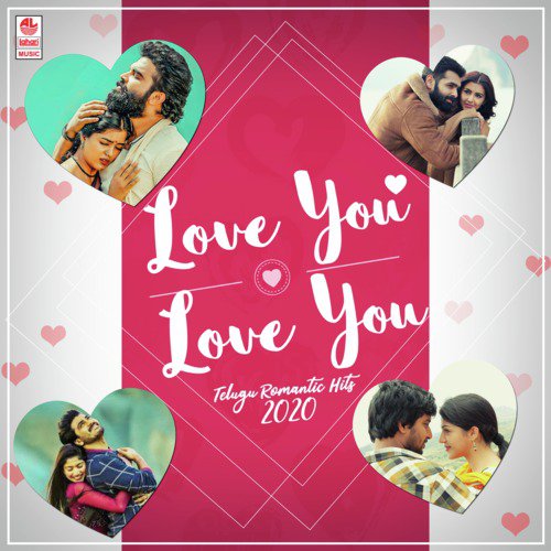Love You Love You - Telugu Romantic Hits 2020