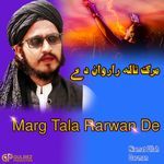 Marg Tala Rarwan De