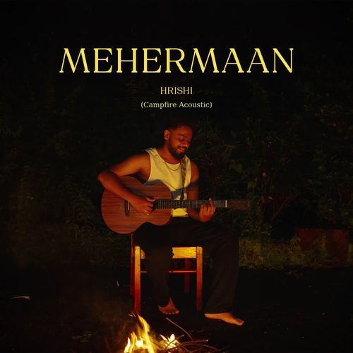 Mehermaan(Campfire Acoustic)