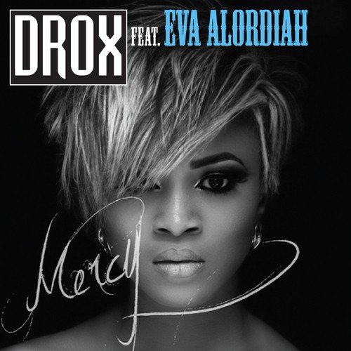 Mercy (feat. Eva Alordiah) [Summer Mix Radio Edit]