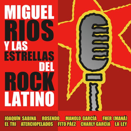 Miguel Ríos y las estrellas del Rock latino