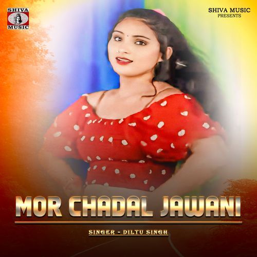 Mor Chadal Jawani