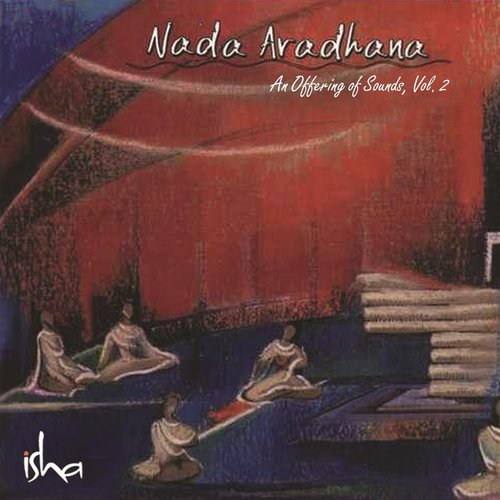 Nada Aradhana: An Offering of Sounds, Vol. 2_poster_image